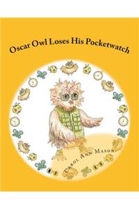Oscar Owl Loses His Pocketwatch
