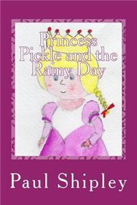 Princess Pickle and the Rainy Day