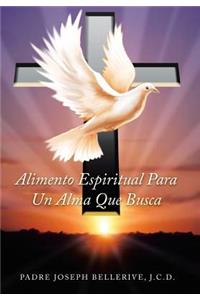 Alimento Espiritual Para Un Alma Que Busca