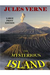 Mysterious Island - Large Print Edition