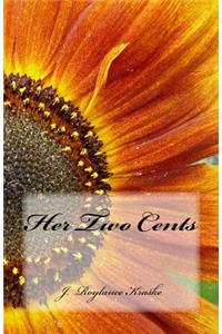 Her Two Cents