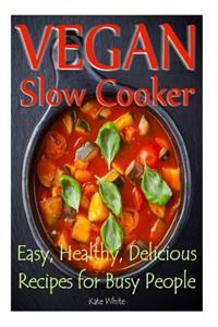 Vegan Slow Cooker