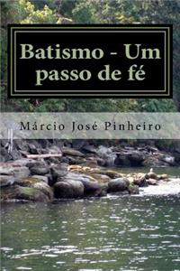 Batismo - Um passo de fé