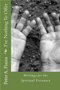 I've Nothing To Offer