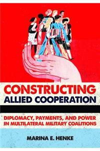 Constructing Allied Cooperation