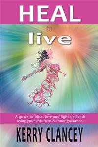 Heal to Live