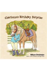 Charlotte's Birthday Surprise