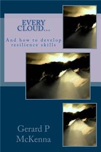 Every Cloud.....