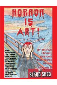 Horror Is Art!