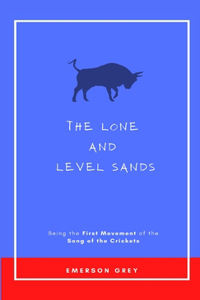 The Lone and Level Sands