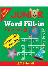 Junior Word Fill-In Puzzles 2
