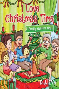 I Love Christmas Time