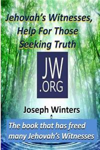 Jehovah's Witnesses, Help For Those Seeking Truth