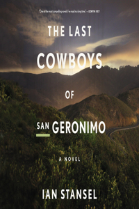 Last Cowboys of San Geronimo