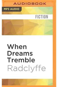 When Dreams Tremble