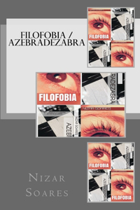 Filofobia / Azebradezabra