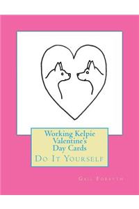 Working Kelpie Valentine's Day Cards