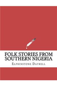Folk Stories from Southern Nigeria