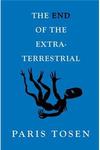 End of the Extraterrestrial