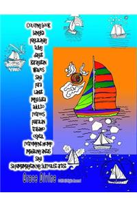 Coloring Book Bangka Paglalayag Tubig Dagat Karagatan Waves Saya Para Lahat MGA Bata Adulto Retirees Paaralan Trabaho Ospital Retirement Home Madaling Antas Saya Sa Pamamagitan Ng Surrealist Artist Grace Divine