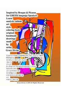 Inspired by Braque & Picasso for Greek Language Speakers Learn Analytic Cubism Art Style Coloring Book Original Handmade Drawings Made by Artist Grace Divine