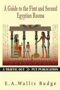 A Guide to the First and Second Egyptian Rooms
