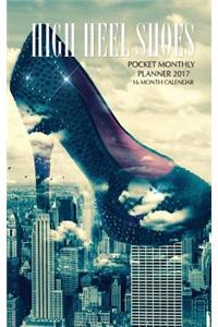 High Heel Shoes Pocket Monthly Planner 2017