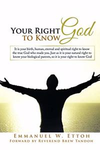 Your Right To Know God