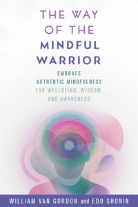 Way of the Mindful Warrior