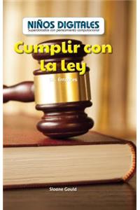 Cumplir Con La Ley: Si...Entonces (Following the Law: If...Then)