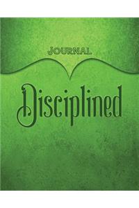 Disciplined Journal