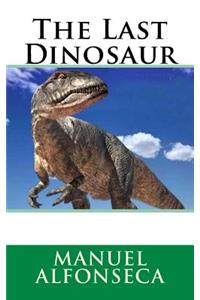 Last Dinosaur