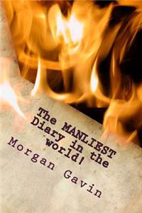 MANLIEST Diary in the world!: The book is your enemy, the pen is you sword!