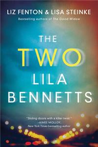 The Two Lila Bennetts