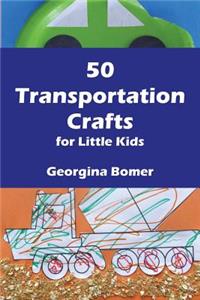 50 Transportation Crafts for Little Kids