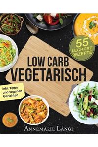 Low Carb Vegetarisch