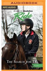 Ride: The Search for TK