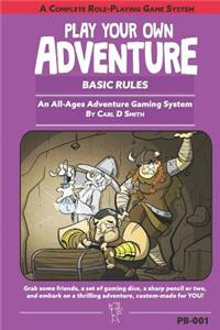 Play Your Own Adventure Basic Rules