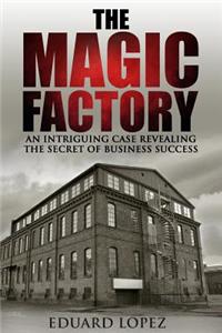 The Magic Factory