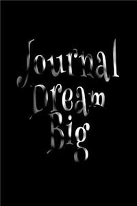 Journal Dream Big
