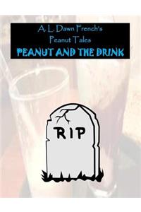 Peanut and the Drink