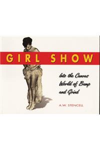 Girl Show: Into the Canvas World of Bump and Grind