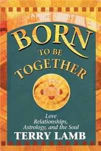 Born to Be Together