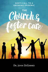 Church and Foster Care: God's Call to a Growing Epidemic