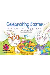 Celebrating Easter: The Easter Egg Hunt