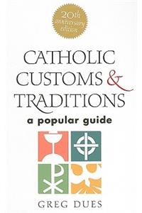 Catholic Customs & Traditions