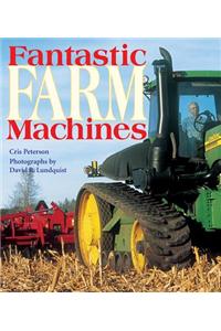 Fantastic Farm Machines