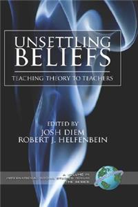 Unsettling Beliefs