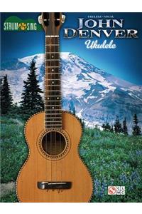 John Denver - Strum & Sing Ukulele