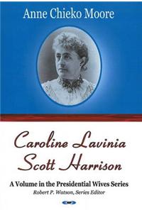 Caroline Lavinia Scott Harrison